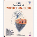 PDAI Textbook of Psychodermatology for Dermatologists, Psychiatrists and MD/DNB Postgraduates | First Comprehensive South As…