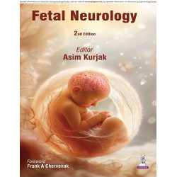 Fetal Neurology, 2/E for Obstetricians, Perinatologists and Fetal Medicine Specialists | KANET-Based Fetal Neurobehavior Ass…