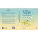 Essentials of Clinical Anesthesia: A Case-Based Approach (2 Vol Set) for Anesthesiologists and PG Trainees | 88 Chapters wit… -