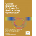 Ovarian Stimulation Protocols for the Practicing Gynecologist book by Gautam Nandkishore Allahbadia, Akanksha Allahbadia Gup…
