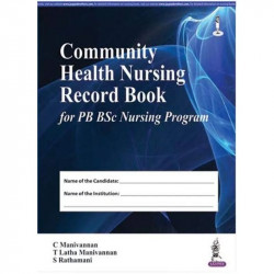 Community Health Nursing Record Book For Pb Bsc Nursing Program book by Manivannan C