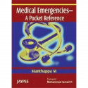 Medical Emergencies: A Pocket Reference book by Manthappa M