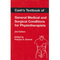 CASH'S TEXTBOOK OF GENERAL MEDICAL & SURGICAL CONDITIONS FOR PHYSIOTHERAPISTS book by Joan E. Cash, Patricia A. Downie