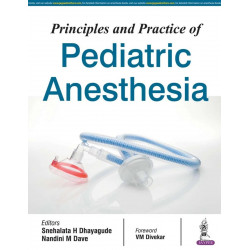 PRINCIPLES AND PRACTICE OF PEDIATRIC ANESTHESIA book by Dhayagude Snehalata H