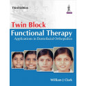 Twin Block Functional Therapy (POD) book by Clark William