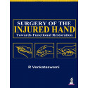 Surgery of the Injured Hand Toward Functional Restoration with 2 Interactive DVD-ROMs book by Venkataswami