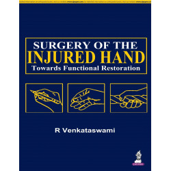 Surgery of the Injured Hand Toward Functional Restoration with 2 Interactive DVD-ROMs book by Venkataswami