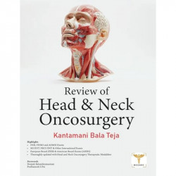 Review of Head & Neck Oncosurgery book by KANTAMANI BALA TEJA - Back Cover