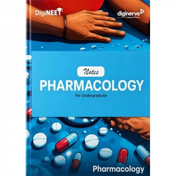 Pharmacology Notes for Undergraduates for MBBS Students, NEET PG, INI-CET and FMGE Aspirants | Drug Classification, Kinetics… -