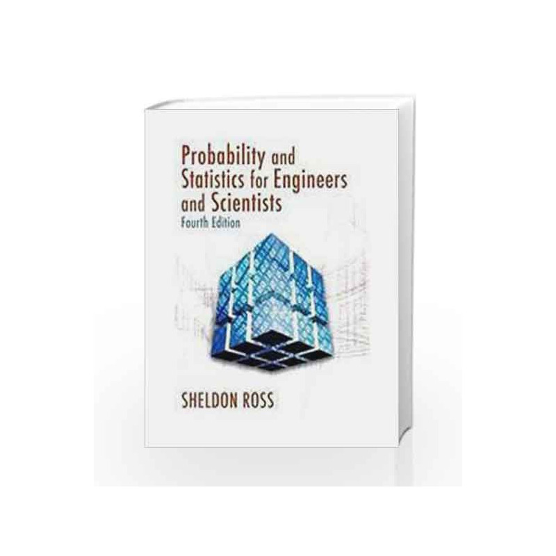 Probability and Statistics for Engineers and Scientists by Ross Book-9788190935685