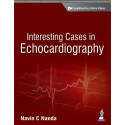 INTERESTING CASES IN ECHOCARDIOGRAPHY INCLUDES DVD-ROM book by Navin C Nanda