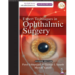 EXPERT TECHNIQUES IN OPHTHALMIC SURGERY book by Parul Ichhpujani, George .L Spaeth