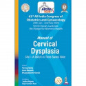 AICOG MANUAL OF CERVICAL DYSPLASIA: CIN – A STITCH IN TIME SAVES NINE (63RD ALL INDIA CONGRESS OF OB book