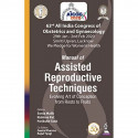 AICOG MANUAL OF ASSISTED REPRODUCTIVE TECHNIQUES: EVOLVING ART OF CONCEPTION FROM ROOTS TO FRUITS (6 book by SONIA MALIK - Back