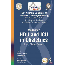 AICOG MANUAL OF HDU AND ICU IN OBSTETRICS: EVERY MOTHER COUNTS (63RD ALL INDIA CONGRESS OF OBSTETRIC book by PRATIMA MITTAL