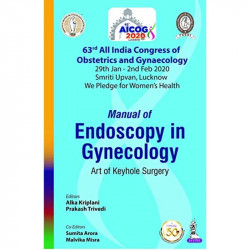 AICOG MANUAL OF ENDOSCOPY IN GYNECOLOGY: ART OF KEYHOLE SURGERY (63RD ALL INDIA CONGRESS OF OBSTETR book by Alka Kriplani, P… -