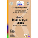 AICOG MANUAL OF MEDICOLEGAL ISSUES: NO MORE LITIGATIONS PLEASE(63RD ALL INDIA CONGRESS OF OBSTETRICS book by MC PATEL