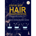 STEP BY STEP HAIR TRANSPLANTATION book by Pradeep Sethi, Arika Bansal