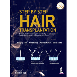 STEP BY STEP HAIR TRANSPLANTATION book by Pradeep Sethi, Arika Bansal