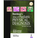 Hutchison's Atlas of Paediatric Physical Diagnosis (POD) book by Robert Carachi Krishna M. Goel