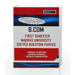 Madras Univ B.Com Solved Papers I Semester by CASE Book-9788192558769