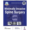 MINIMALLY INVASIVE SPINE SURGERY(OFFICIAL PUBLICATION OF MINIMALLY INVASIVE SPINE SURGEONS OF INDIA) book by Arvind Kulkarni