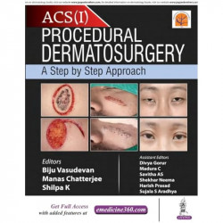 ACS(I) PROCEDURAL DERMATOSURGERY A STEP BY STEP APPROACH book by Biju Vasudevan, Manas Chatterjee - Back Cover