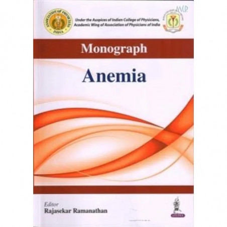 ICP MONOGRAPH ANEMIA book by RAJASEKAR RAMANATHAN