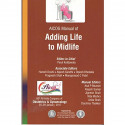 AICOG MANUAL OF ADDING LIFE TO MIDLIFE book by KOTDAWALA PARUL - Back Cover