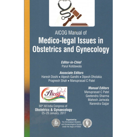 AICOG MANUAL OF MEDICO-LEGAL ISSUES IN OBSTETRICS AND GYNECOLOGY book by KOTDAWALA PARUL