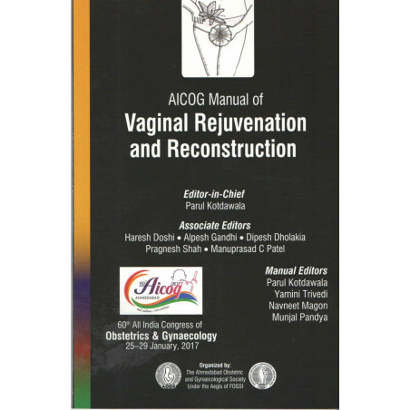 AICOG MANUAL OF VAGINAL REJUVENATION AND RECONSTRUCTION book by KOTDAWALA PARUL