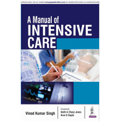 A MANUAL OF INTENSIVE CARE book by Vinod Kumar Singh