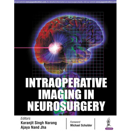 INTRAOPERATIVE IMAGING IN NEUROSURGERY book by Karanjit Singh Narang, Jha Ajaya Nand
