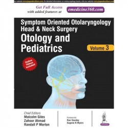 SYMPTOM ORIENTED OTOLARYNGOLOGY HEAD & NECK SURGERY(OTOLOGY AND PEDICTRICS) VOL.3 book by Zahoor Ahmad, Randall P Morton - Back