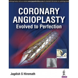 CORONARY ANGIOPLASTY EVOLVED TO PERFECTION book by Jagdish S Hiremath