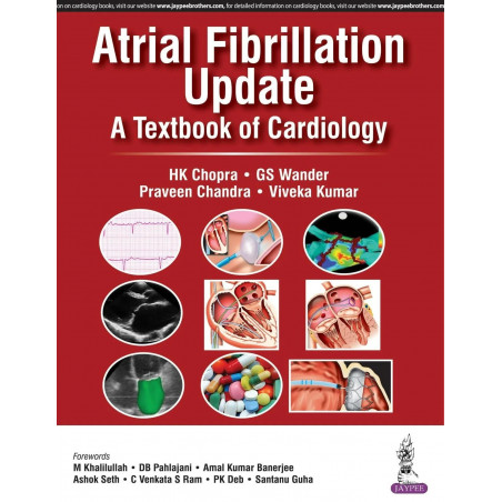 ATRIAL FIBRILLATION UPDATE A TEXTBOOK OF CARDIOLOGY book by Chopra