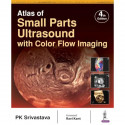 ATLAS OF SMALL PARTS ULTRASOUND WITH COLOR FLOW IMAGING book by PK Srivastava - Back Cover