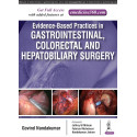 Evidence-Based Practices in Gastrointestinal, Colorectal and Hepatobiliary Surgery book by Govind Nandakumar