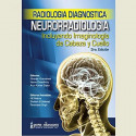 Radiologia Diagnostica Neuroradiologia Incluyendo Imaginologia De Cabeza Y Cuello, Khandelwal Niranjan book by KHANDELWAL NI…