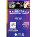 AICOG Manual on IAN Donald School Workshop: Intrauterine Growth Restriction book by Jaideep Malhotra, Saroj Singh