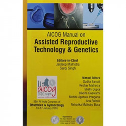 AICOG MANUAL ON ASSISTED REPRODUCTIVE TECHNOLOGY & GENETICS book by Malhotra Jaideep - Back Cover