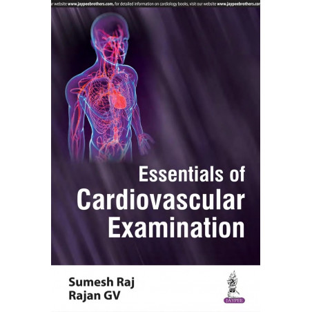 ESSENTIALS OF CARDIOVASCULAR EXAMINATION book by Raj Sumesh