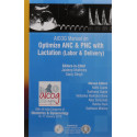 AICOG MANUAL ON OPTIMIZE ANC & PNC WITH LACTATION (LABOR & DELIVERY) book by Malhotra Jaideep
