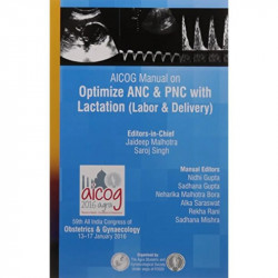 AICOG MANUAL ON OPTIMIZE ANC & PNC WITH LACTATION (LABOR & DELIVERY) book by Malhotra Jaideep - Back Cover
