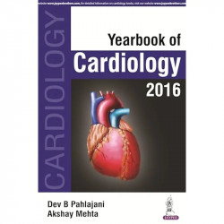 YEARBOOK OF CARDIOLOGY 2016 book by Pahlajani Dev B - Back Cover