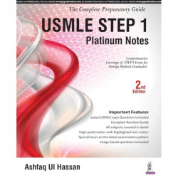 USMLE STEP 1 PLATINUM NOTES (THE COMPLETE PREPARATORY GUIDE) book by Hassan Ashfaq Ui - Back Cover