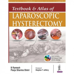 Textbook and Atlas of Laparoscopic Hysterectomy book by Ramesh B - Back Cover