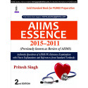 Aiims Essence 2015-2011:(Previously Known As Review Of Aiims) book by Singh Pritesh Kumar