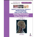 SATALOFF'S COMPREHENSIVE TB.OF OTOLARY.HEAD&NECK SURGERY OTOLOGY/NEUROTOLOGY/SKULL BASE SUR.VOL.1 book by Lalwani Anil K.