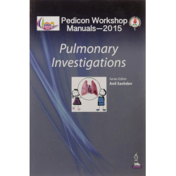 Pedicon Workshop Manuals-2015 (Iap) Pulmonary Investigations book by Sachdeva